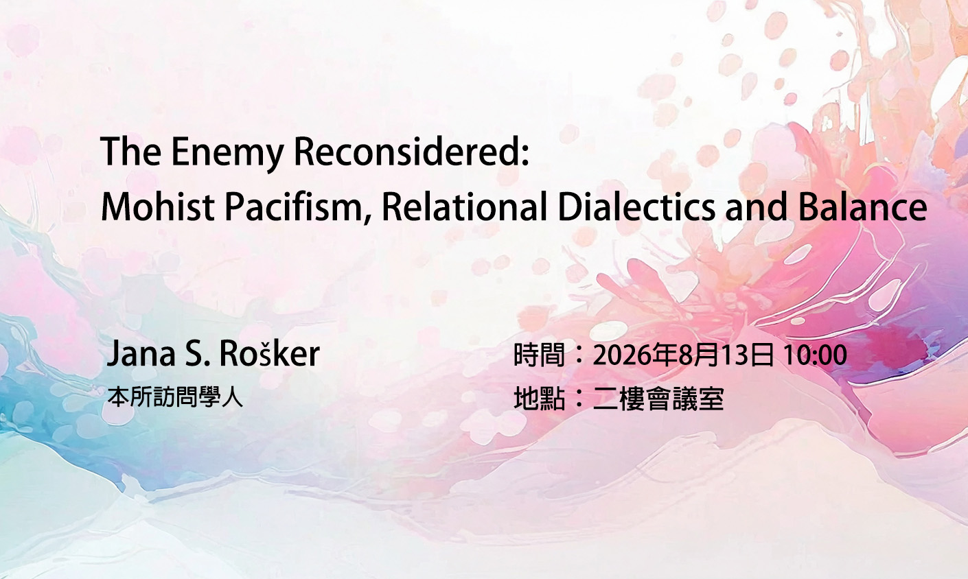 The Enemy Reconsidered: Mohist Pacifism, Relational Dialectics and Balance